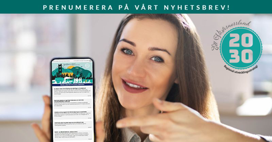 Bild med människa som pekar mot en telefon där det står Prenumerera på Regionalutvecklings nyhetsbrev.