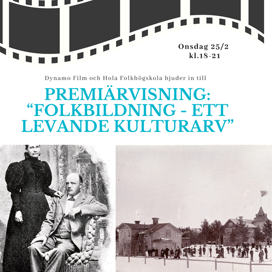 Premiärvisning - Folkbildning - ett levande kulturarv. Onsdag 25/2 18.00-21.00