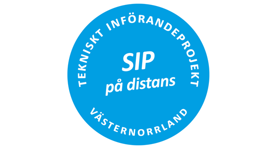 Märke med texten SIP på distans, Tekniskt införandeprojekt Västernorrland