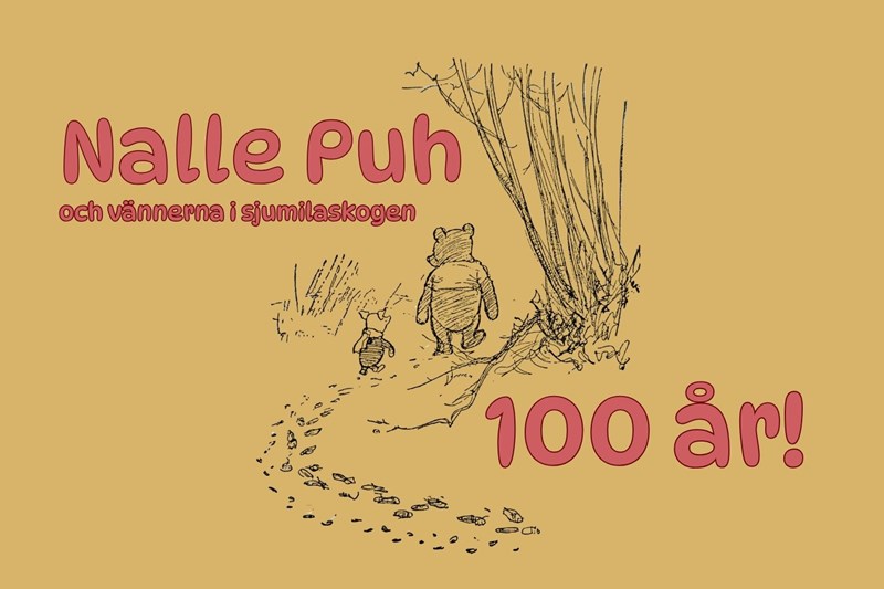 Illustration. Nalle Puh och Nasse. Text: Nalle Puh 100 år!